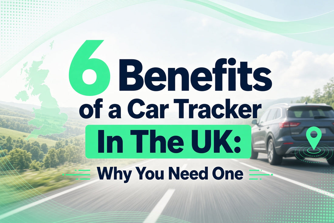 6 Benefits of a Car GPS Tracker: Why Your Vehicle Needs One